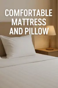 Comfortable Mattress and Pillow