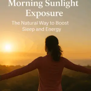 Morning Sunlight Exposure